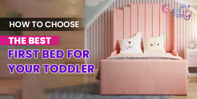 How to choose the best first bed for your toddler