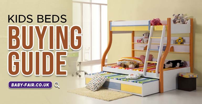 Kids Beds Buying Guide